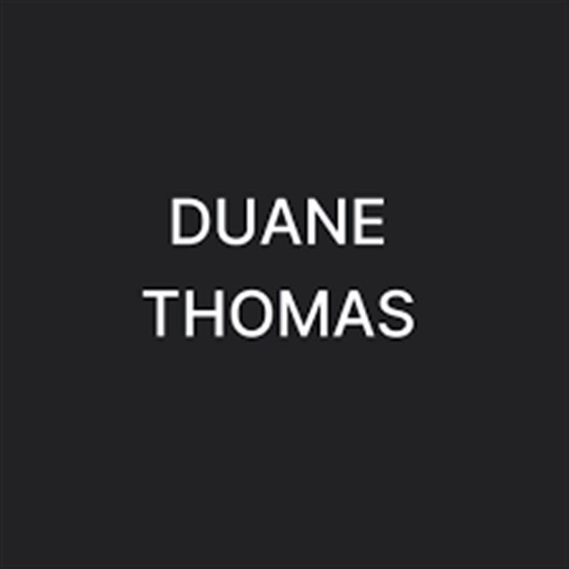 Duane Thomas Gallery